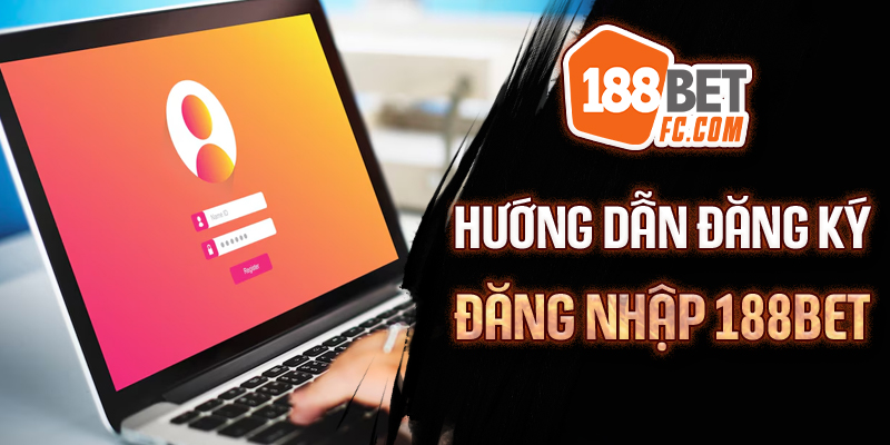 Tạo lập nick game siêu đơn giản tại 188BET